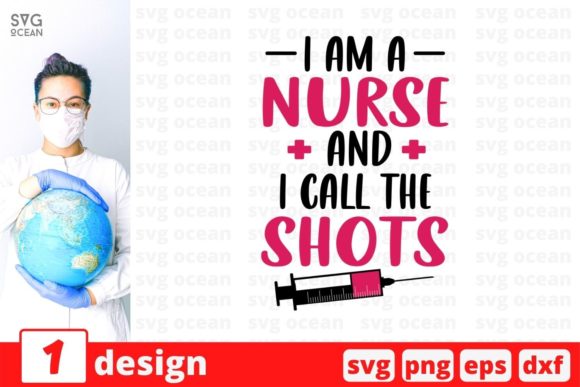I Am a Nurse and I Call the Shots