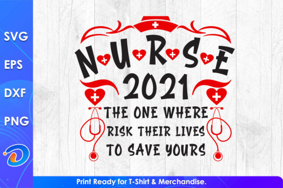 Nurse the One Where Risk Their Lives Graphics and Crafts