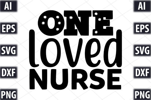 One Loved Nurse: Graphics for Crafts and Small Business Branding