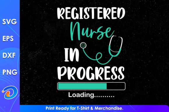 Registered Nurse In Progress Loading Graphics and Crafts