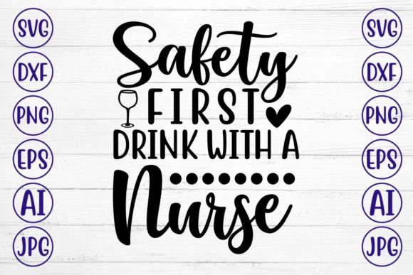 Safety First, Drink with a Nurse: Graphics and Crafts for Local Business